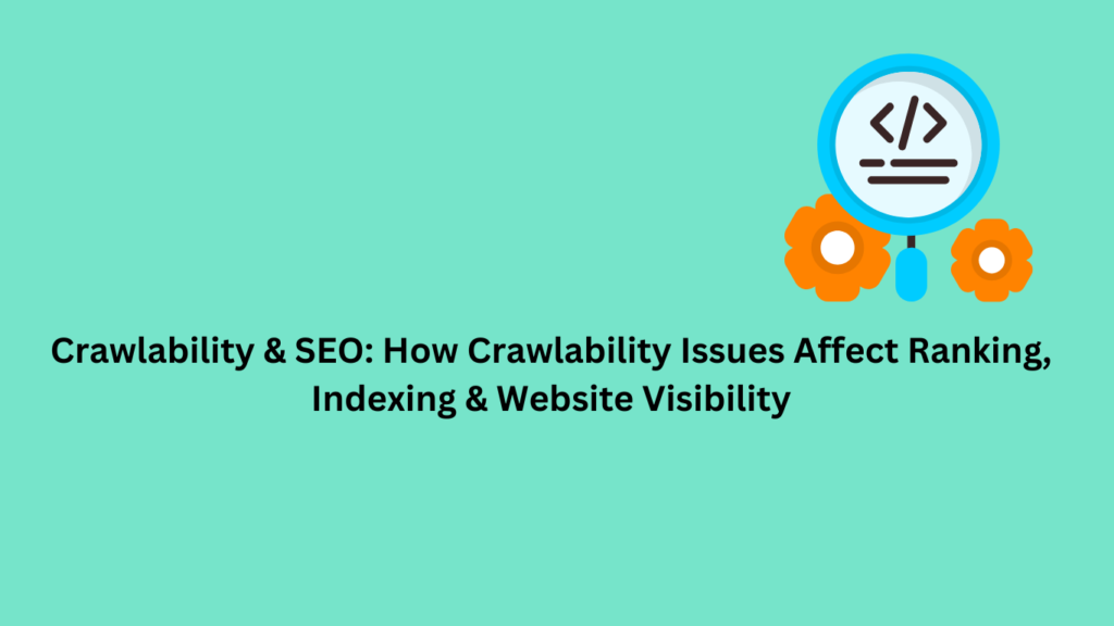 Crawlability and SEO